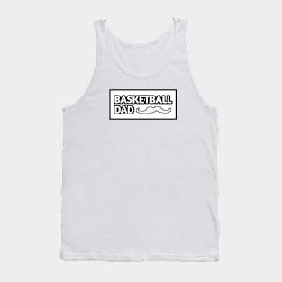 Basketball Dad, Gift for Basketball Players With Mustache Tank Top